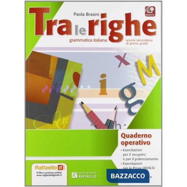 TRA LE RIGHE. ESERCIZIARIO. PER LA SCUOLA MEDIA. CON E-BOOK. CON ESPAN