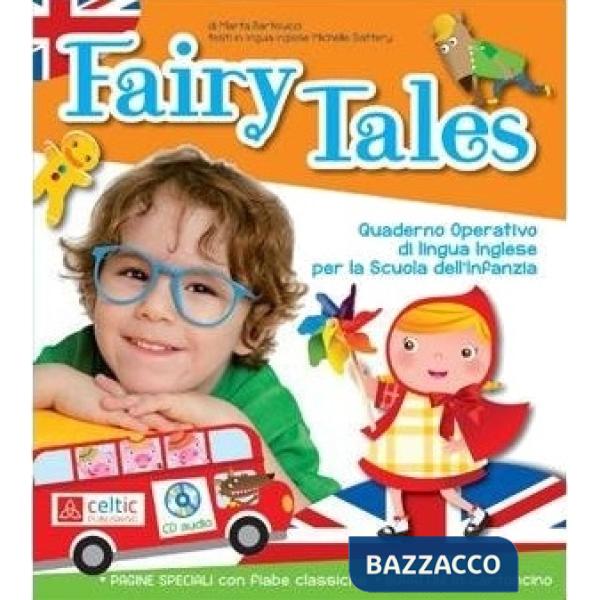 FAIRY TALES. PER LA SCUOLA ELEMENTARE