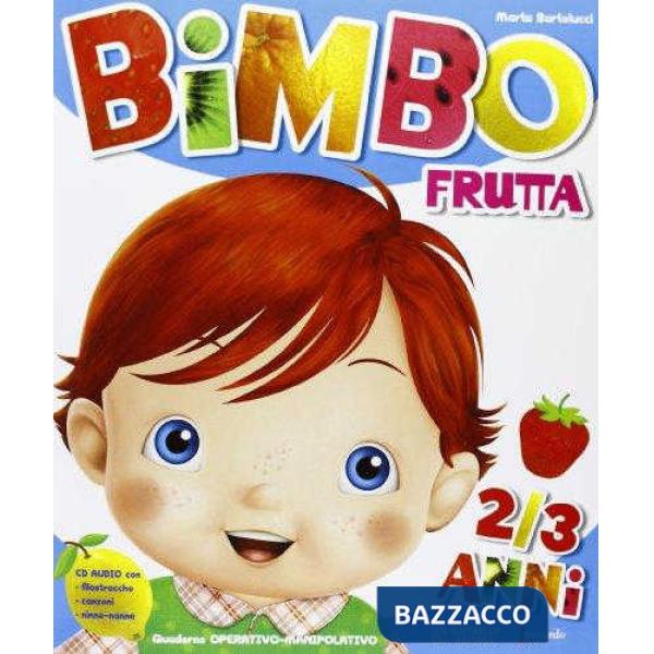 BIMBO FRUTTA. 2-3 ANNI