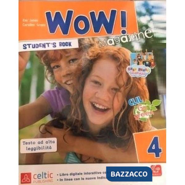 WOW MAGAZINE. PER LA SCUOLA ELEMENTARE. CON E-BOOK. CON ESPANSIONE ONL