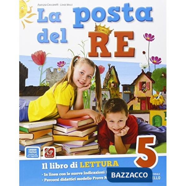 POSTA DEL RE. PER LA SCUOLA ELEMENTARE. CON E-BOOK