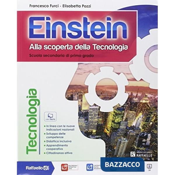 EINSTEIN TECNOLOGIA. CON COMPETENZE. PER LA SCUOLA MEDIA. CON E-BOOK.