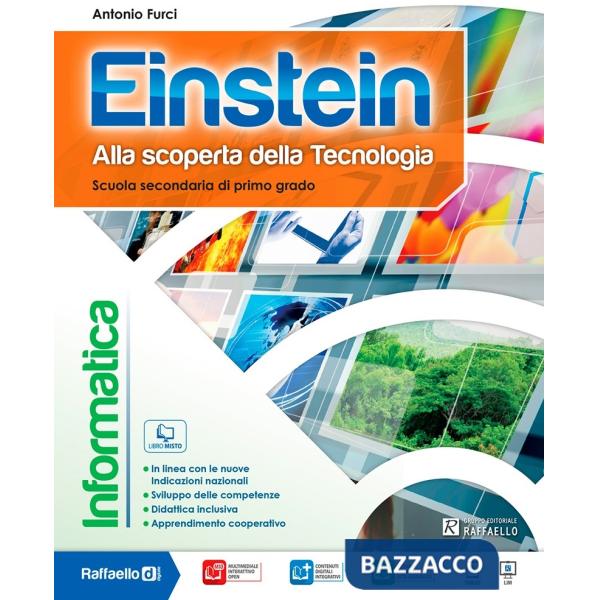 EINSTEIN INFORMATICA. PER LA SCUOLA MEDIA. CON E-BOOK. CON ESPANSIONE