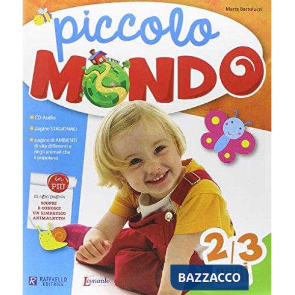 PICCOLO MONDO 2/3 ANNI