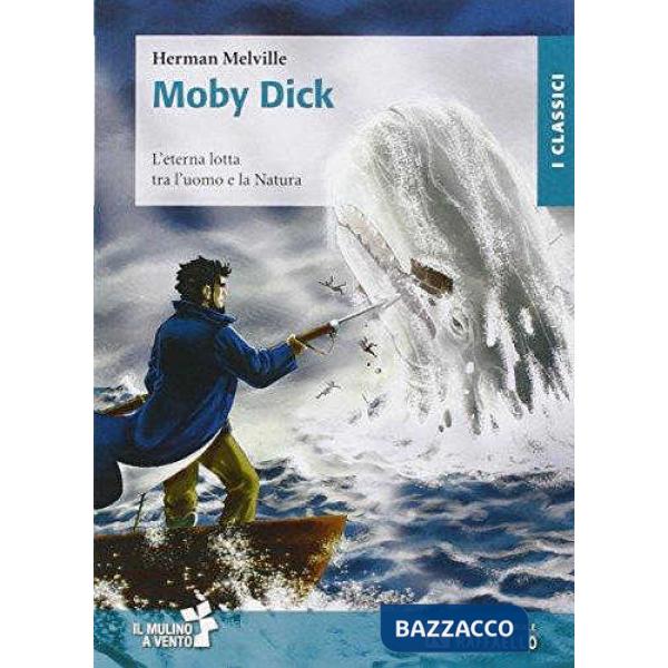 MOBY DICK + SCHEDE