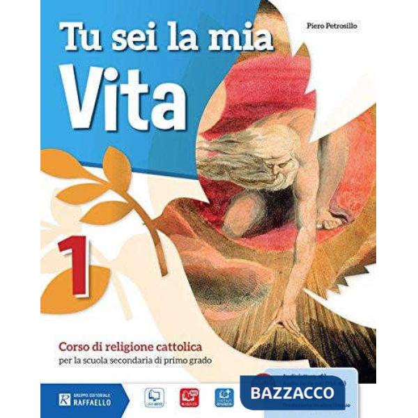 TU SEI LA MIA VITA. CON VANGELI E ATTI. PER LA SCUOLA MEDIA. CON E-BOO