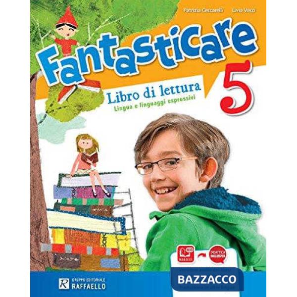FANTASTICARE. PER LA SCUOLA ELEMENTARE. CON E-BOOK. CON ESPANSIONE ONL