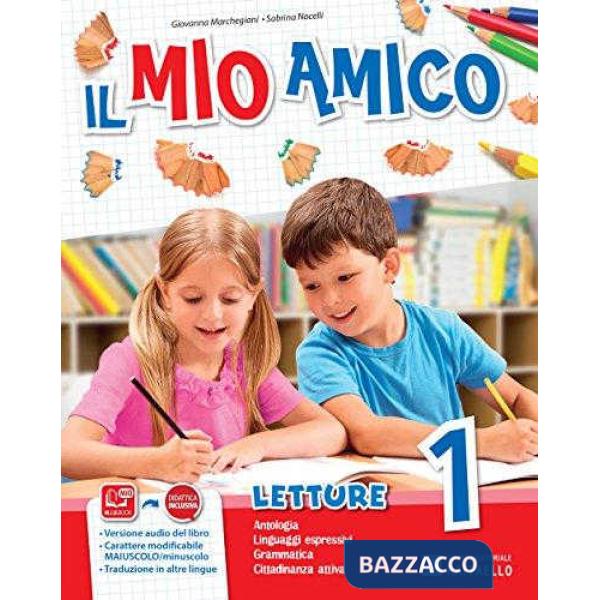 MIO AMICO. PER LA SCUOLA ELEMENTARE. CON E-BOOK. CON ESPANSIONE ONLINE