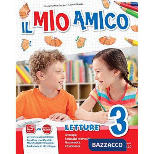 MIO AMICO. PER LA SCUOLA ELEMENTARE. CON E-BOOK. CON ESPANSIONE