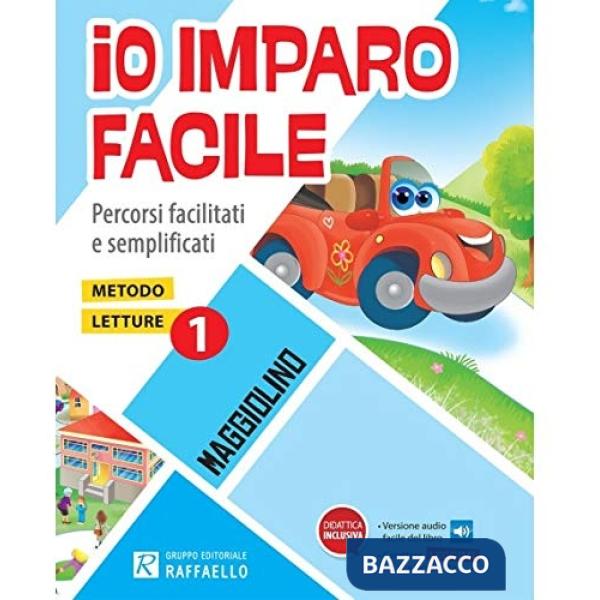 IO IMPARO FACILE. MAGGIOLINO. METODO LETTURE. PER LA 1 CLASSE ELEMENT