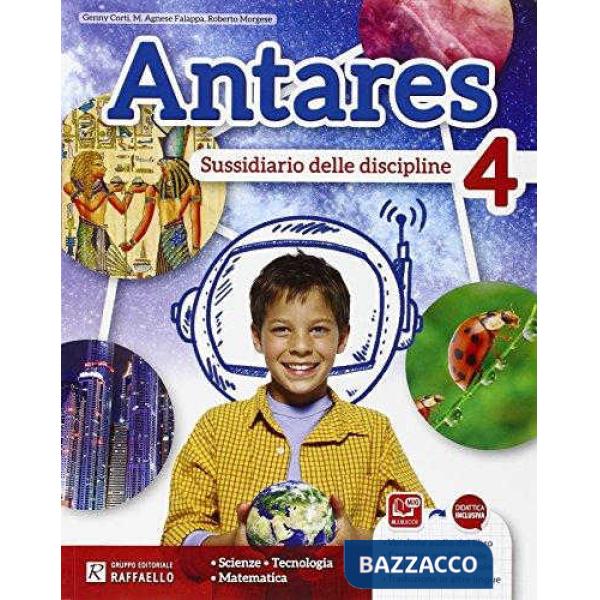 ANTARES. MATEMATICA E SCIENZE 4. PER LA SCUOLA ELEMENTARE. CON E-BOOK