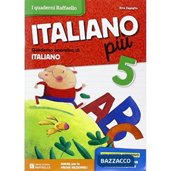 ITALIANO PIÙ. PER LA SCUOLA ELEMENTARE. VOL. 5