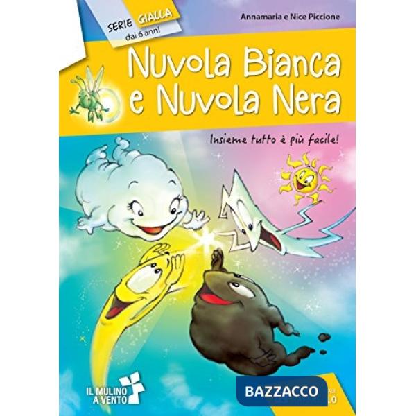 NUVOLA BIANCA E NUVOLA NERA