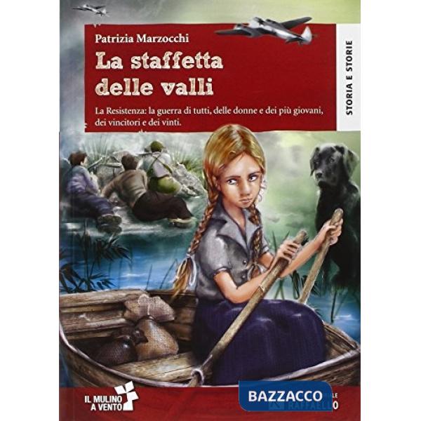 STAFFETTA DELLE VALLI. CON SCHEDE. CON ESPANSIONE ONLINE (LA)