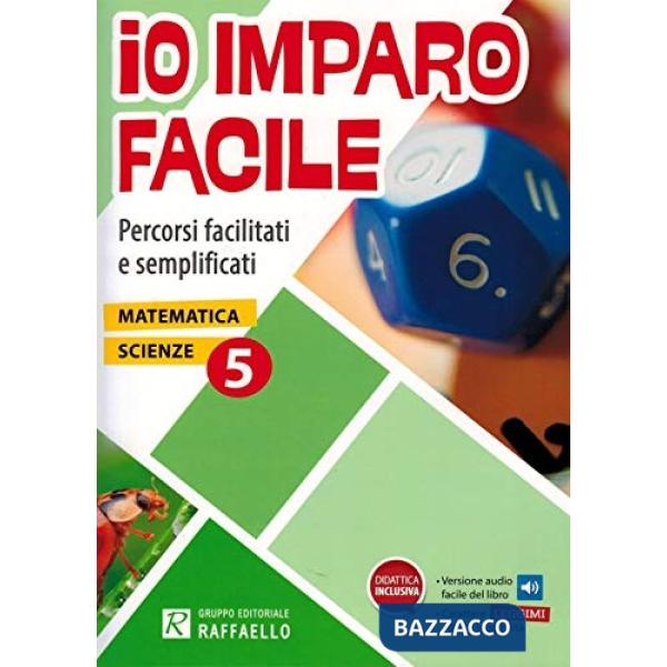 IO IMPARO FACILE 5 CL. SCIENTIFICA
