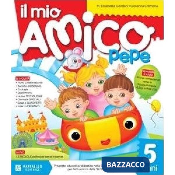 MIO AMICO PEPE. 5 ANNI (IL)