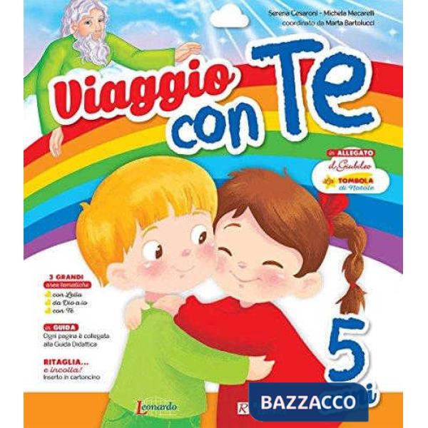 VIAGGIO CON TE. 5 ANNI. PER LA SCUOLA MATERNA