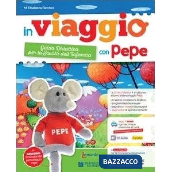 IN VIAGGIO CON PEPE + PELUCHE