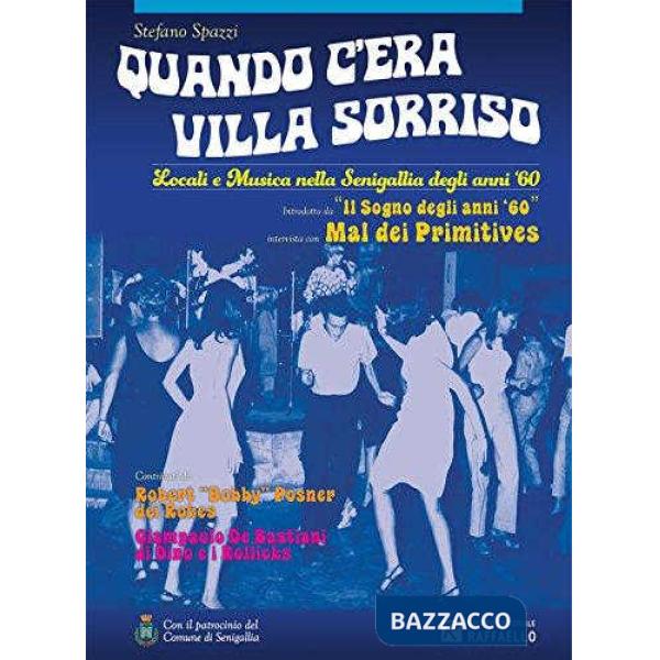 QUANDO C'ERA VILLA SORRISO