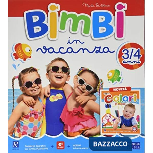 BIMBI IN VACANZA 3/4 ANNI + ALLEGATI