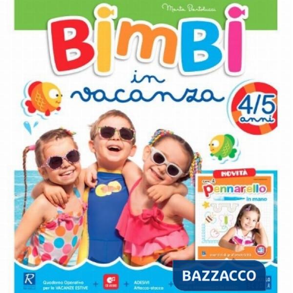 BIMBI IN VACANZA 4/5 ANNI + ALLEGATI