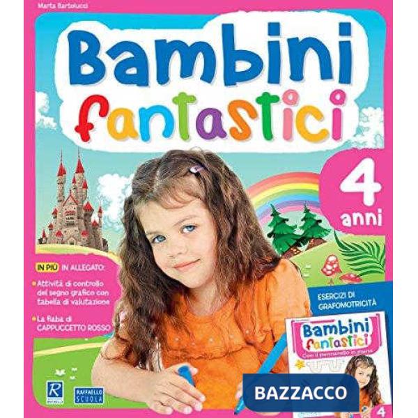 BAMBINI FANTASTICI 4 ANNI