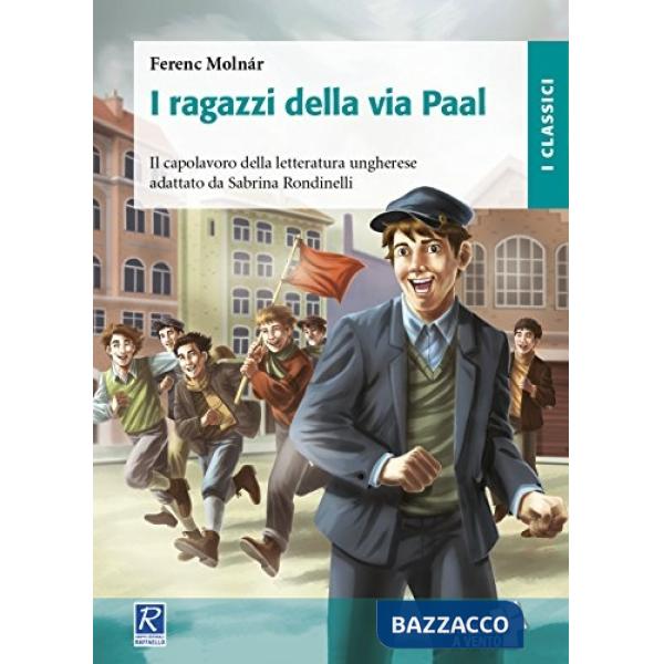 I RAGAZZI DELLA VIA PAL