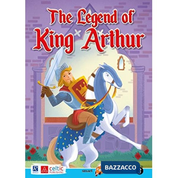 LEGEND OF KING ARTHUR. LEVEL 3. MOVERS A1. CON CD-AUDIO (THE)