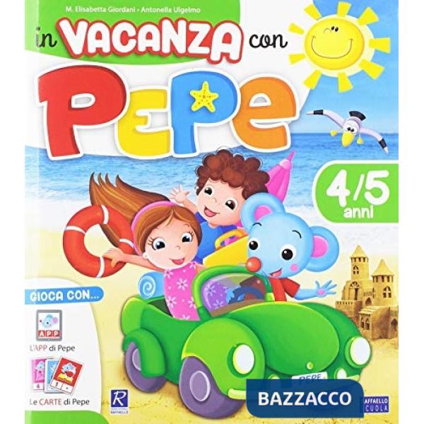 IN VACANZA CON PEPE 4 ANNI + ALL.TO