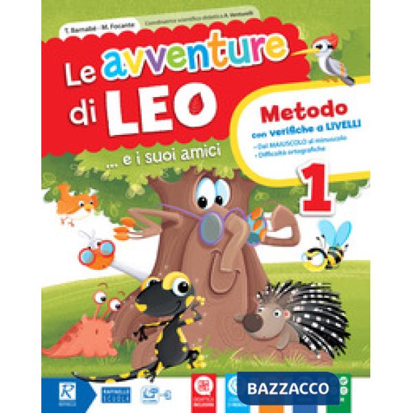 AVVENTURE DI LEO. PER LA SCUOLA ELEMENTARE. CON E-BOOK. CON ESPANSIONE ONLINE (LE). VOL. 1