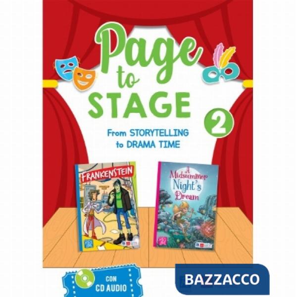 Page to stage. From storytelling to drama time