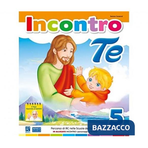 INCONTRO TE - 5 ANNI