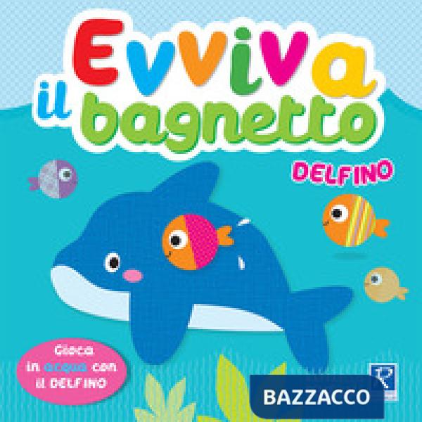 Delfinio. Evviva il bagnetto