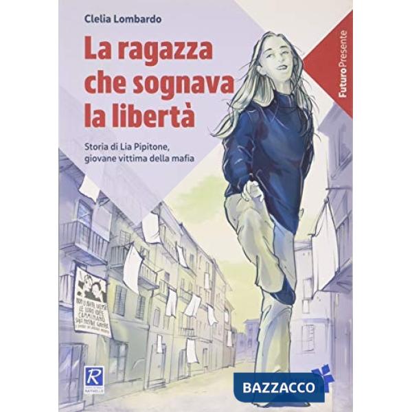LA RAGAZZA CHE SOGNAVA LA LIBERTA'