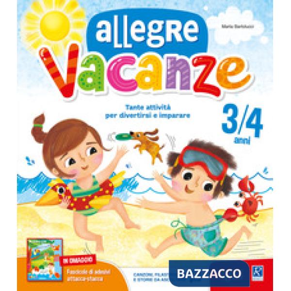 ALLEGRE VACANZE. 3 ANNI. CON STICKERS