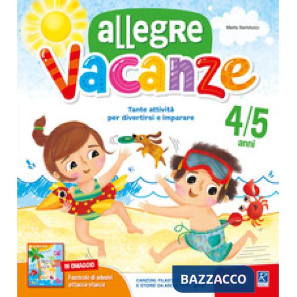 ALLEGRE VACANZE. 4 ANNI. CON STICKERS