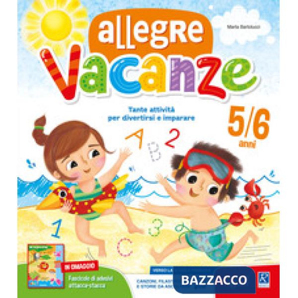 ALLEGRE VACANZE. 5 ANNI. CON STICKERS