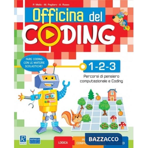 OFFICINA DEL CODING 1-2-3. PER LA SCUOLA ELEMENTARE