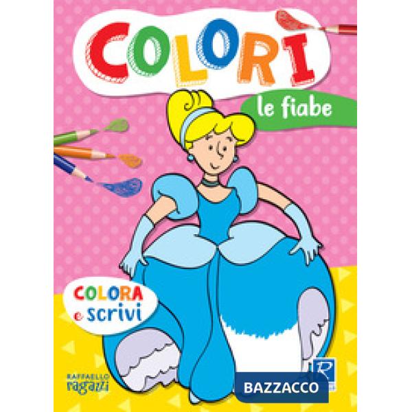 Le fiabe. Colorì