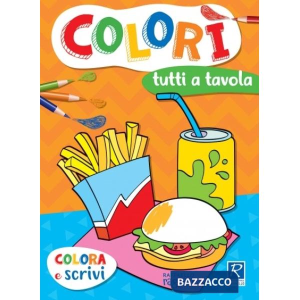 Tutti a tavola. Colorì