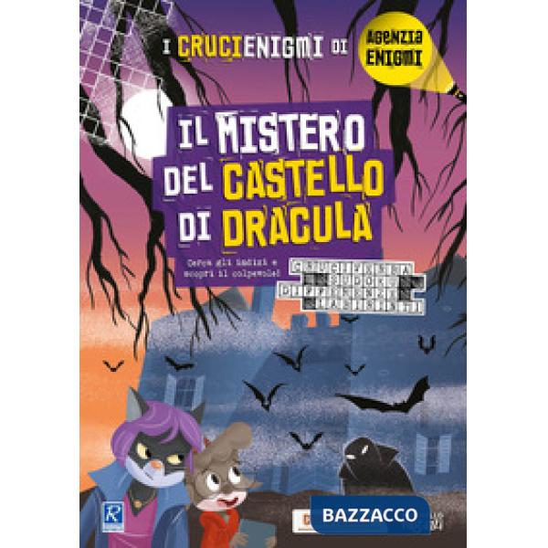 Il mistero del castello di Dracula. I crucienigmi di Agenzia Enigmi