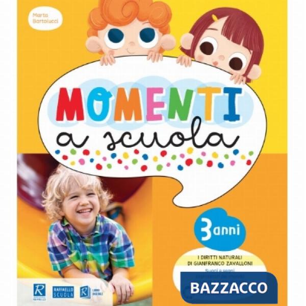 MOMENTI A SCUOLA - 3 ANNI