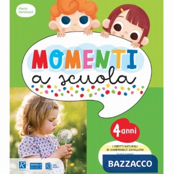 MOMENTI A SCUOLA - 4 ANNI