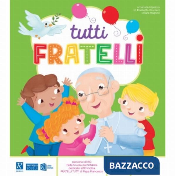 TUTTI FRATELLI 3 ANNI