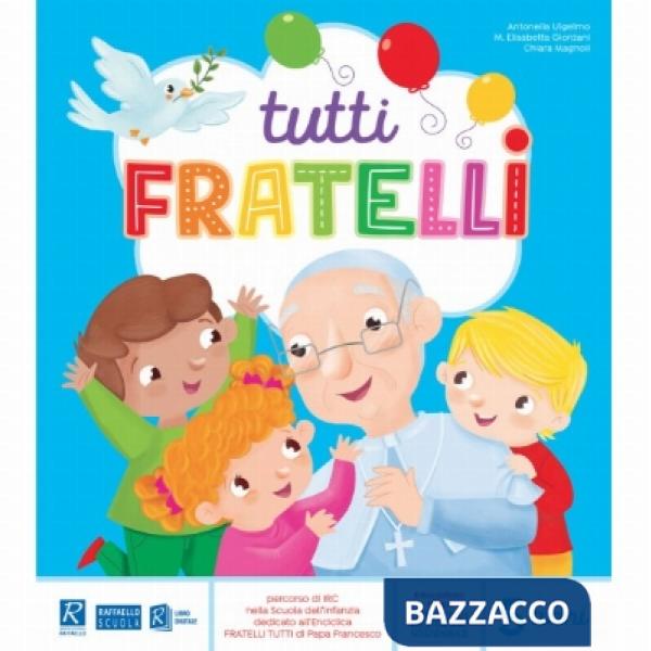 TUTTI FRATELLI 5 ANNI