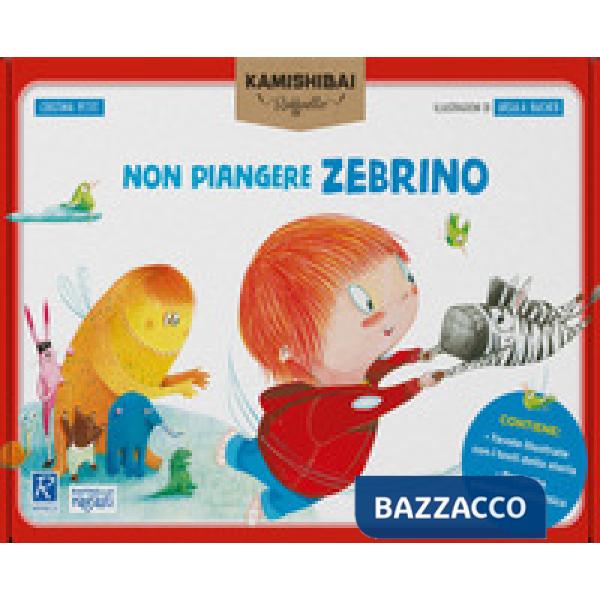 Non piangere Zebrino. Tavole per kamishibai