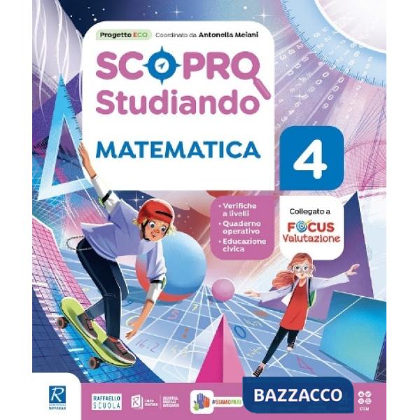 SCOPRO STUDIANDO 4 AREA MATEMATICA/SCIENZE