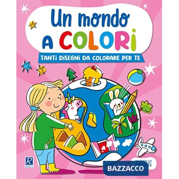 Un mondo a colori. Rosa