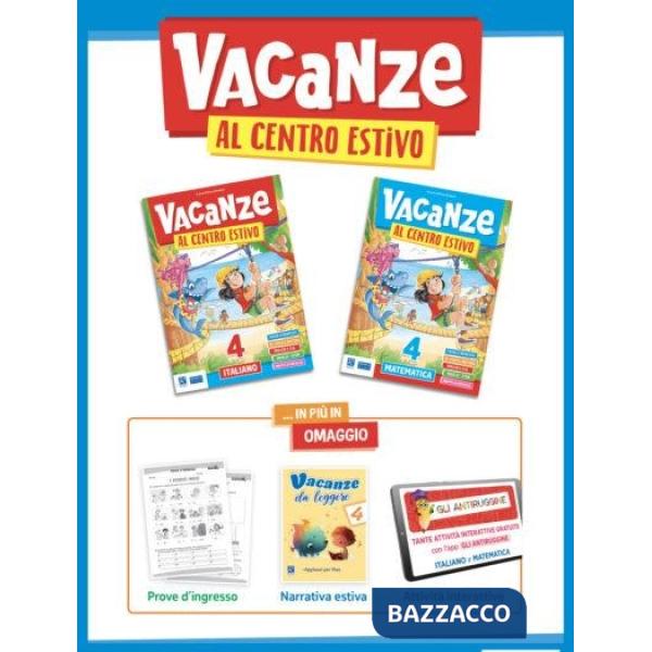 VACANZE AL CENTRO ESTIVO 4