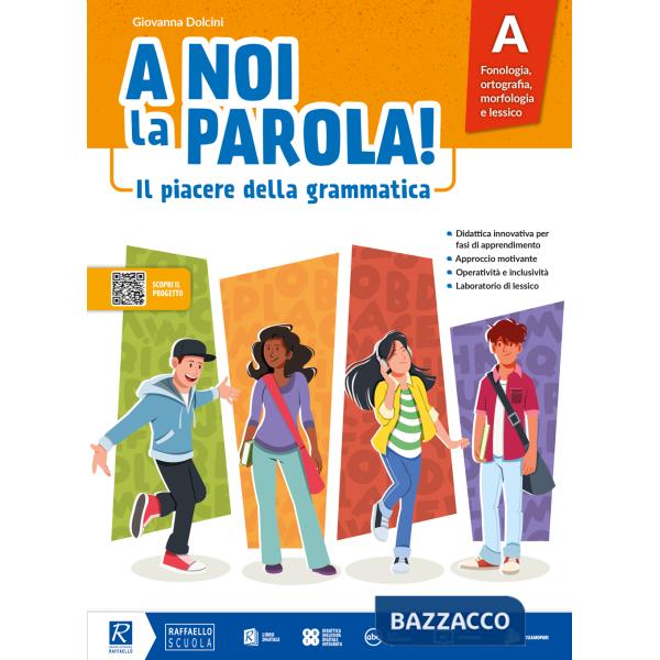 A NOI LA PAROLA! A + QUADERNO ATTIVO + COMUNICAZIONE EBOOK